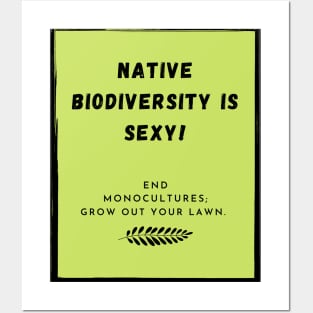 Native Biodiversity is Sexy Rectangle Posters and Art